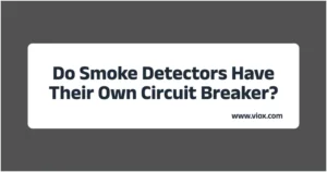 Do Smoke Detectors Have Their Own Circuit Breaker_