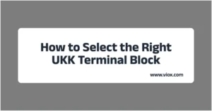 How to Select the Right UKK Terminal Block