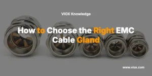 how-to-choose-the-right-emc-cable-gland