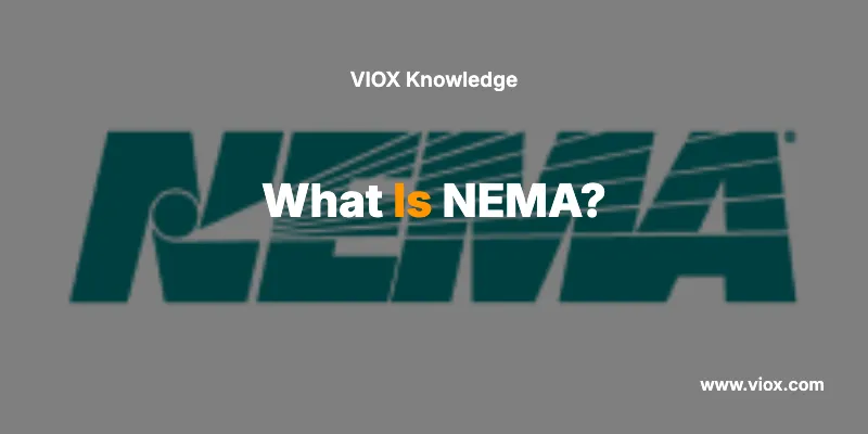 What Is NEMA?