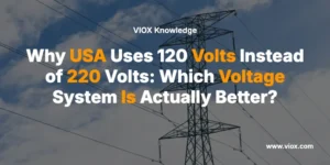 Why USA Uses 120 Volts Instead of 220 Volts: Which Voltage System Is Actually Better?