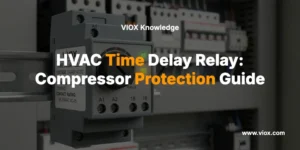 HVAC Time Delay Relay: Compressor Protection Guide