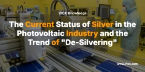 الوضع الحالي للفضة في صناعة الخلايا الكهروضوئية واتجاه "إزالة الفضة"