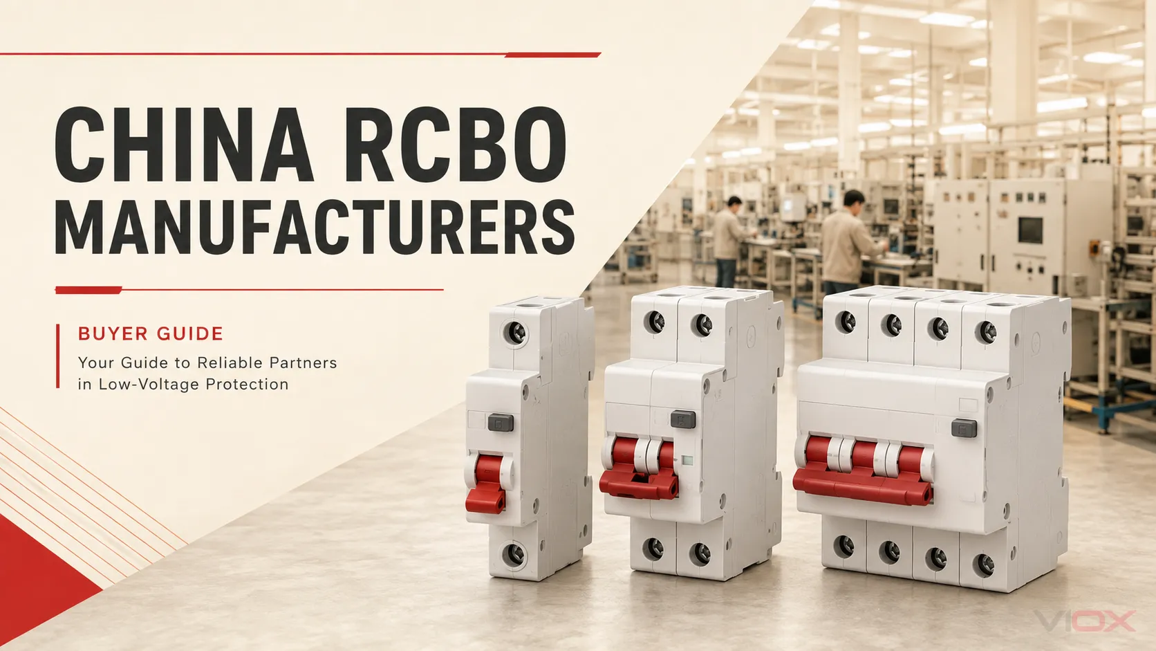 I 10 migliori produttori di RCBO in Cina: Guida all'acquisto 2026