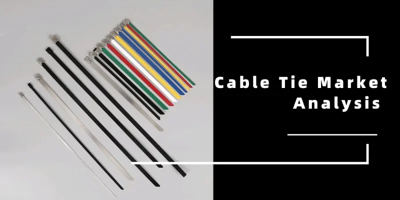 Cable Tie Market Analysis