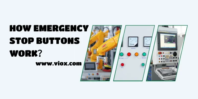 HOW EMERGENCY STOP BUTTONS WORK