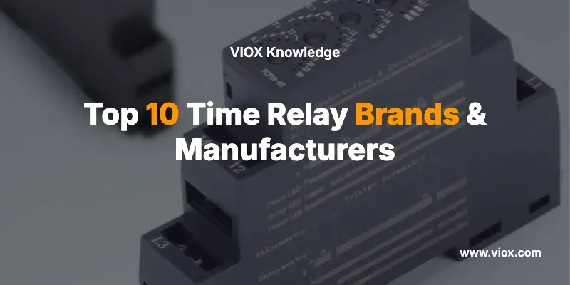 Las 10 mejores marcas y fabricantes de relés de tiempo